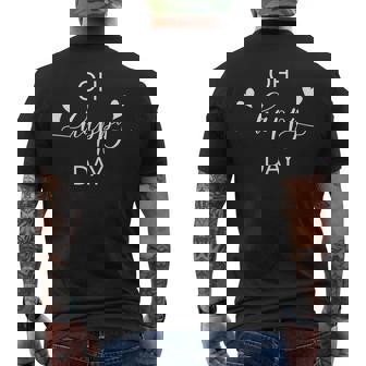 Oh Happy Day Today Is A Good Day To Have A Great Day Men's T-shirt Back Print - Monsterry