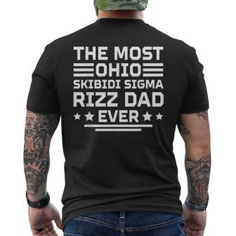 The Most Ohio Skibidi Sigma Rizz Dad Ever Father's Day Men's T-shirt Back Print - Thegiftio UK