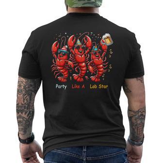Party Like A Lob Star Lobster Dancing Music Lovers Men's T-shirt Back Print - Thegiftio UK