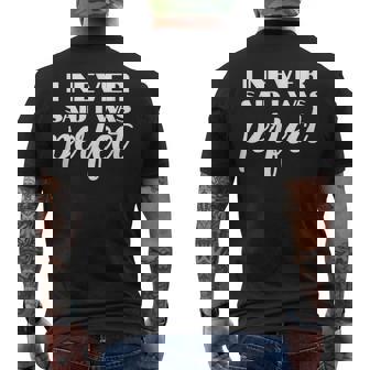 I Never Said I Was Perfect Amaya Island Love Quote Song Meme Men's T-shirt Back Print - Thegiftio UK