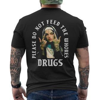Please Do Not Feed The Whorses Drugs Retro Nun Men's T-shirt Back Print - Thegiftio UK