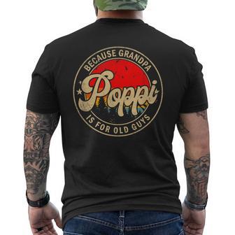 Poppi Because Grandpa Is For Old Guys Grandpa Men's T-shirt Back Print - Thegiftio UK