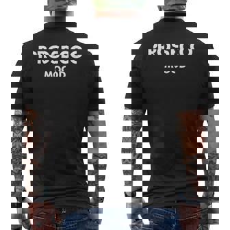 Prosecco Mood X シャンパンワイン ヴィーノ デリシャスワイン メンズTシャツ バックプリント - Kawaiitshirt