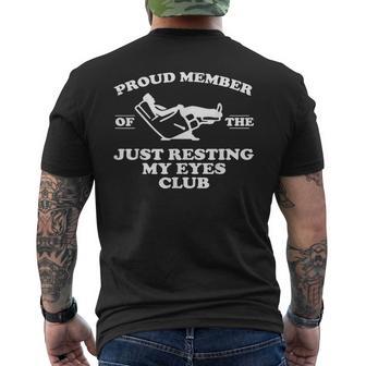 Proud Member Of The Just Resting My Eyes Club Men's T-shirt Back Print - Thegiftio UK