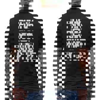 Punk Rock Ruined My Life – Amusant Punk Musique Lover Punk Rock T-shirt imprimé au dos - Cadeauxyz