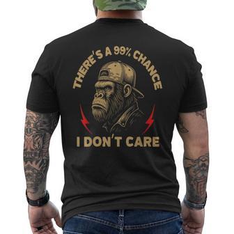 There's A 99 Chance I Don't Care Monkey Men Men's T-shirt Back Print - Thegiftio UK