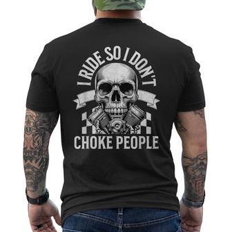 I Ride So I Don't Choke People Vintage Motorcycle Men Men's T-shirt Back Print - Thegiftio UK
