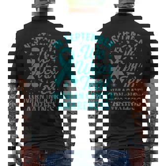 In September We Wear Teal For Ovarian Cancer Awareness Month Men's T-shirt Back Print | Mazezy