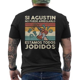 Si Agustin No Puede Repararlo Español Camiseta Hombre Estampado Espalda - Regaloses