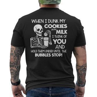 Skeleton When I Dunk My Cookies In Milk I Think Of You Men's T-shirt Back Print - Thegiftio UK