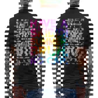 Have A Skibidi Summer Bruh No Cap Last Day Of School Tie Dye Men's T-shirt Back Print - Thegiftio UK