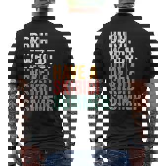 Have A Skibidi Summer Bruh We Out Teachers Last Day School Men's T-shirt Back Print | Mazezy