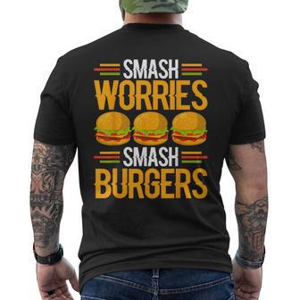 Smash Worriesmash Burgers tress Relief Quote メンズTシャツ バックプリント - Kawaiitshirt