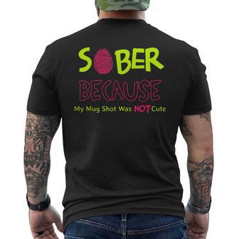 Sober Because My Shot Was Not Cute Fingerprint Men's T-shirt Back Print - Thegiftio UK