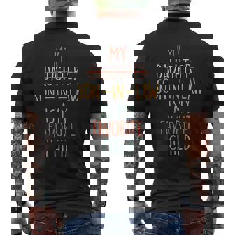 My Son In Law Is My Favorite Child Humor- Replaced Daughter Men's T-shirt Back Print - Thegiftio