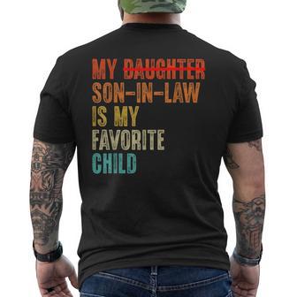 My Son In Law Is My Favorite Child Humor Replaced Daughter Men's T-shirt Back Print - Thegiftio UK