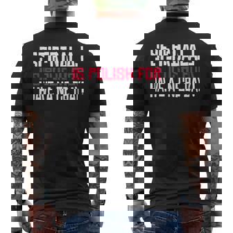 Spierdalaj Is Polish For Have Nice Day Pologne Polska T-shirt imprimé au dos - Cadeauxyz