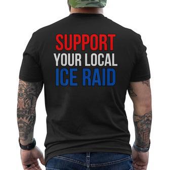 Support Your Local Ice Raid Men's T-shirt Back Print - Thegiftio UK