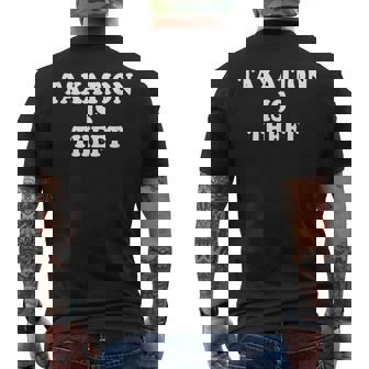 Taxation Is Theft Los Impuestoson Un Robo Capitalismo Camiseta Hombre Estampado Espalda - Regaloses