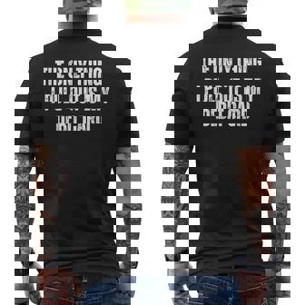 The Only Thing I Pull Out Is My Debit Card Men's T-shirt Back Print | Mazezy