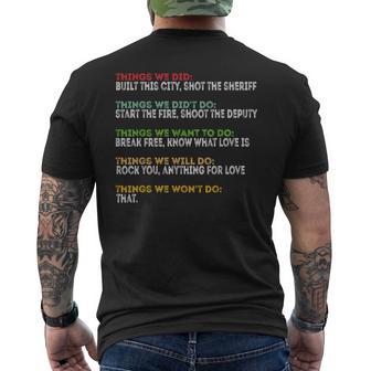 Things We Did Built This City Shot The Sheriff Start Men's T-shirt Back Print - Thegiftio UK