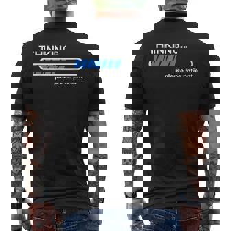 Thinking Please Be Patient 面白い皮肉tシャツ メンズTシャツ バックプリント - Kawaiitshirt
