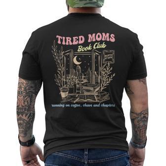 Tired Moms Book Club Running On Coffee Chaos And Chapters Men's T-shirt Back Print - Thegiftio UK