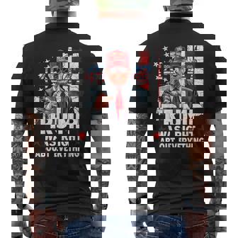 Trump Was Right About Everything Men's T-shirt Back Print | Mazezy