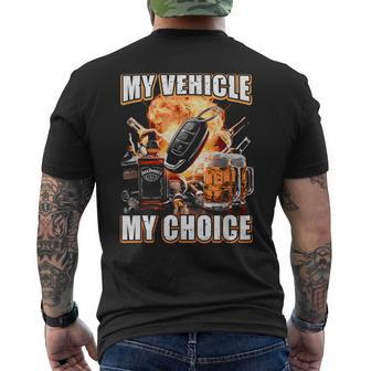 My Vehicle My Choice Drinking Remote Smart Key Alcohol Men's T-shirt Back Print - Thegiftio