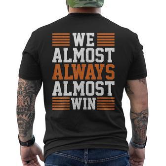 Vintage We Almost Always Almost Win Football Fans Men's T-shirt Back Print - Thegiftio UK