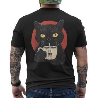 Is He Vintage Dead Yet Dark Humor Retro Men's T-shirt Back Print - Thegiftio UK
