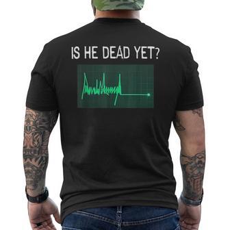 Is He Vintage Dead Yet Saying Dark Humor Men's T-shirt Back Print - Thegiftio UK