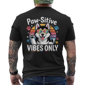 Vintage Siberian Husky Paw-Sitive Vibes Only Cute Dog Lover Men's T-shirt Back Print - Thegiftio UK