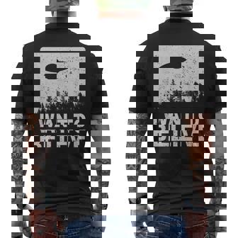 I Want To Believe I Aliens Ufo エリア 51 Roswell メンズTシャツ バックプリント - Kawaiitshirt