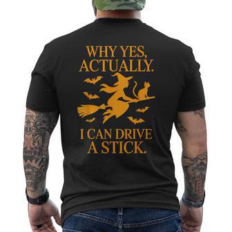 Why Yes Actually I Can Drive A Stick Halloween Witches Men's T-shirt Back Print - Monsterry