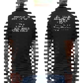 They Call Me Poppa Poppa Wheelie Saying Fathers Day Men's T-shirt Back Print | Mazezy