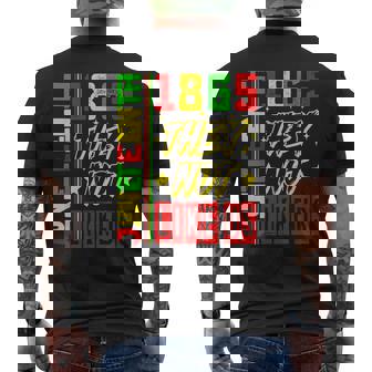 They Don't Like Us Freedom Black History Junenth 1865 Men's T-shirt Back Print | Mazezy