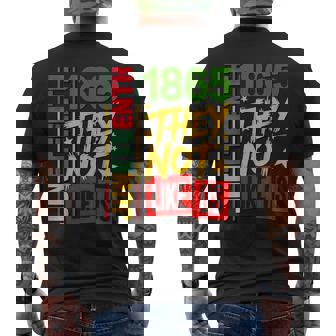 They Don't Like Us Junenth 1865 Men's T-shirt Back Print | Mazezy