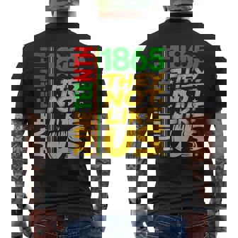 They Don't Like Us Junenth 1865 Pride Black History Men's T-shirt Back Print | Mazezy