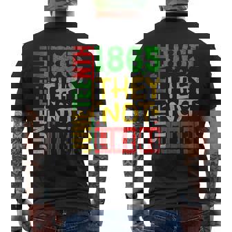 They Don't Like Us Junenth 1865 Pride Men's T-shirt Back Print | Mazezy