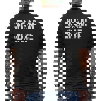 ノーキャンプノーライフ キャンプ好き アウトドア好き アウトドア趣味 クール キャンプ テント メンズTシャツ バックプリント - Kawaiitshirt