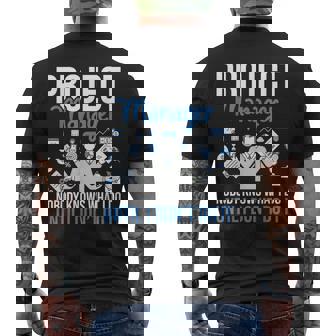 プロジェクトマネージャー Nobody Knows What I Do プロジェクト計画 メンズTシャツ バックプリント - Kawaiitshirt