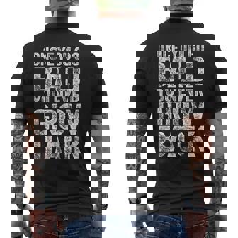 一度ハゲたらまた成長する、面白いハゲメンズ無毛デザイン メンズTシャツ バックプリント - Kawaiitshirt