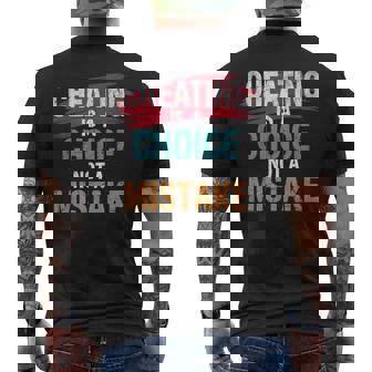 不正行為は選択であり、間違いではない詐欺師失恋のチート メンズTシャツ バックプリント - Kawaiitshirt