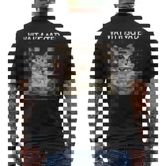 待ってよヤギの愚かな猫のミーム メンズTシャツ バックプリント - Kawaiitshirt