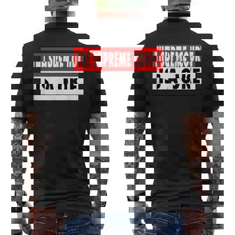 最高裁判所なんて冗談だよ最高に間違ってるシュープリームスのミーム メンズTシャツ バックプリント - Kawaiitshirt