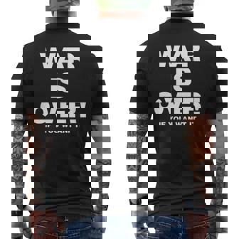 限定戦争は終わりだ 限定版黒 If You Want It メンズTシャツ バックプリント - Kawaiitshirt