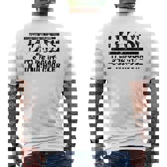 Bass It's Like Guitar But Much Cooler 面白いベース愛好家 メンズTシャツ バックプリント - Kawaiitshirt