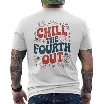 Chill The Fourth Out 4Th Of July Men's T-shirt Back Print - Thegiftio UK