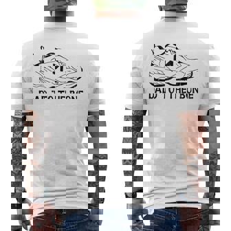 Dad To The Bone Father's Day Dad Men's T-shirt Back Print | Mazezy